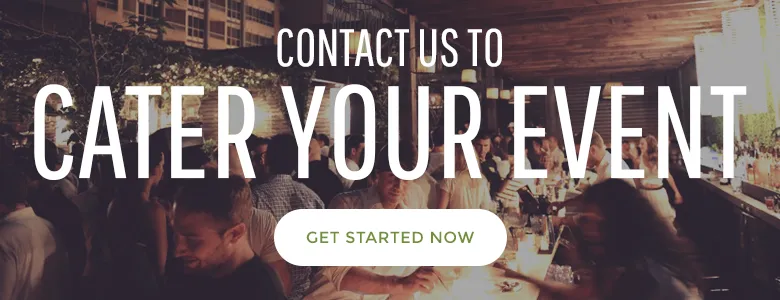 Contact Us To Cater Your Event